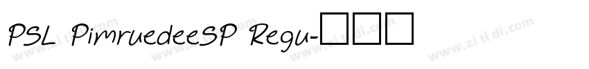 PSL PimruedeeSP Regu字体转换